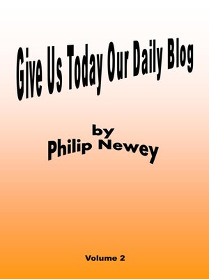 cover image of Give Us Today Our Daily Blog (Volume 2)